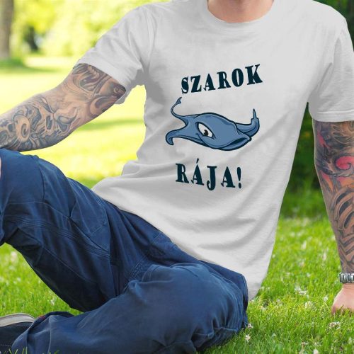 Humoros horgász ajándék_Szarok rája póló 