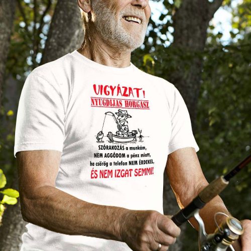 Vicces póló nyugdíjas horgásznak_Ajándék nyugdíjba vonulásra 